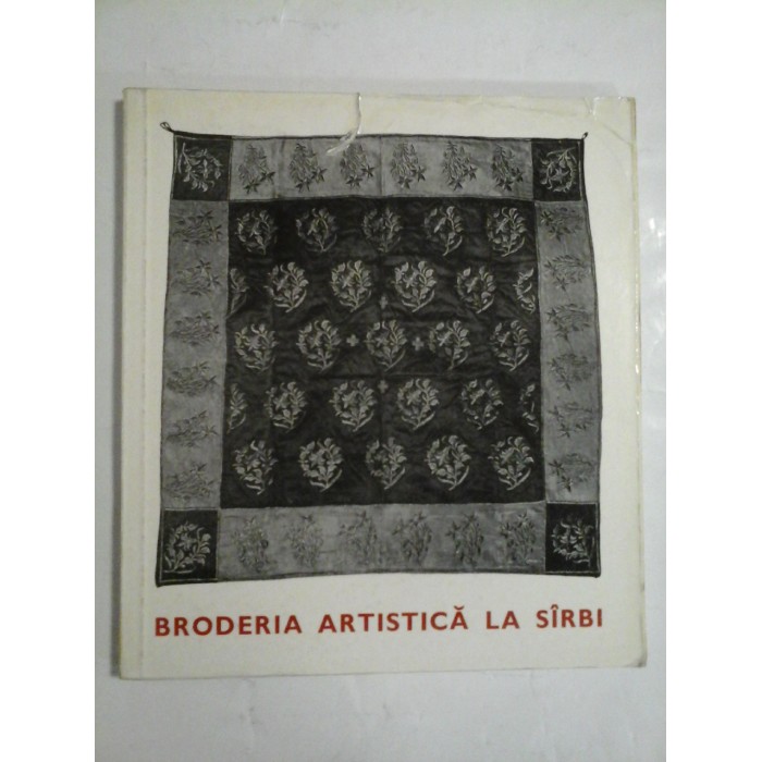 BRODERIA ARTISTICA LA SIRBI - DOBRILA STOJANOVICI - 1973